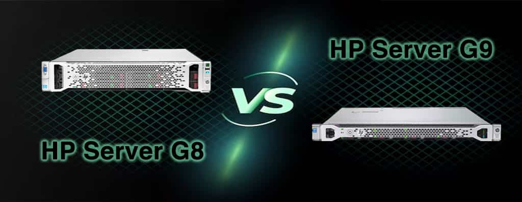 خرید سرور HP Proliant G9 یا HP Proliant G8
