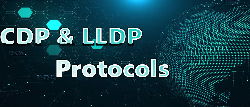 پروتکل های CDP و LLDP