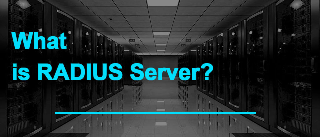 RADIUS Server چیست